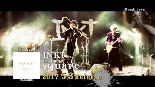 INKT 「square」SPOT [upl. by Htiderem]