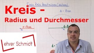 Kreis  Radius und Durchmesser  Geometrie  Mathematik  Lehrerschmidt [upl. by Htezil]