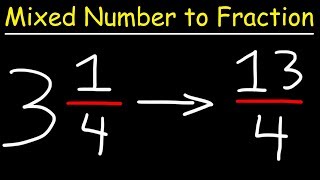 Mixed Numbers To Improper Fractions [upl. by Fayola599]