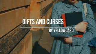 YELLOWCARD  GIFTS AND CURSES LYRICS [upl. by Ellecrad]