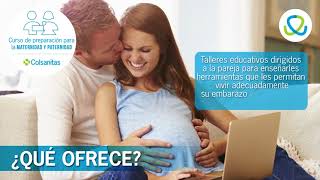 Curso de preparación para la maternidad y paternidad Colsanitas [upl. by Eellah305]