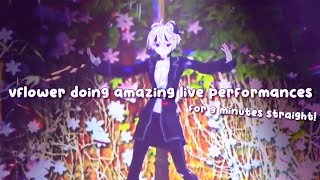 vflowers amazing live performances for 9 minutes straight eng sub [upl. by Ainolloppa]