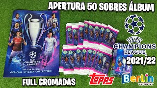 Álbum TOPPS UEFA CHAMPIONS LEAGUE 202122  apertura 50 sobres Full Cromadas [upl. by Sheeree62]