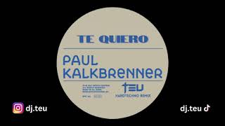 Paul Kalkbrenner  Te Quiero TEU HARDTECHNO REMIX [upl. by Asyram685]