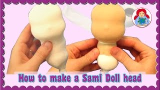 DIY  How to make a Waldorf Doll Head  Sami Doll Tutorials [upl. by Ydda]