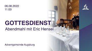 🔴 LIVE  Abendmahlsgottesdienst mit Eric Hensel  06082022  Adventgemeinde Augsburg [upl. by Hsotnas]