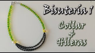 ¡¡¡COLLAR CON 4 HILERAS Bisutería 1 [upl. by Meggs]