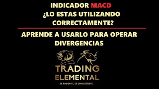 MACD Estrategia con Divergencias Trading Elemental [upl. by Led]