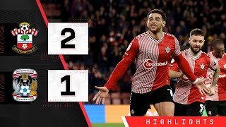 HIGHLIGHTS Southampton 21 Coventry City  Championship [upl. by Marron]