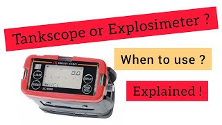 EXPLOSIMETER OR TANKSCOPE  Which 1 to use  inerting purging oiltanker tankers ships mariners [upl. by Awhsoj674]