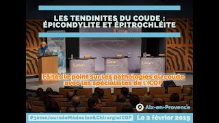 Les tendinites du coude  épicondylite et épitrochléite  ICOP  2 février 2019 [upl. by Amata]