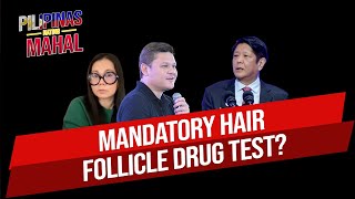 REPLAY Mandatory hair follicle drug test  Pilipinas Nating Mahal  August 16 2024 [upl. by Ettesoj365]