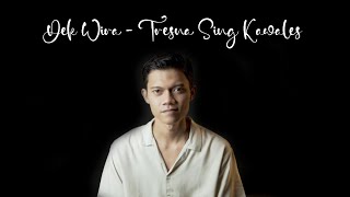 TRESNA SING KAWALES  BAGUS WIRATA  Cover by Dek Wira [upl. by Ateuqal]