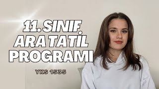 11 SINIF ARA TATİL PROGRAMI  Bu Tatili Güzel Değerlendir yks2024 [upl. by Yesnnyl]