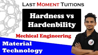 Hardness vs Hardenbility  Material Technology in Hindi [upl. by Cadel]