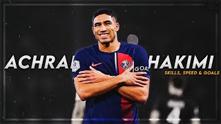 Achraf Hakimi 2024  Amazing Speed Skills amp Goals ᴴᴰ [upl. by Kaycee]