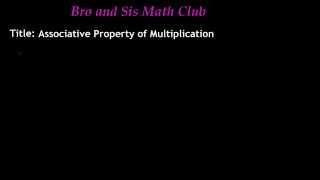 Associative Property of Multiplication  7th Grade Math [upl. by Hardie]