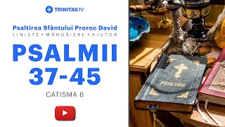 Psalmii lui David  Catisma 6 [upl. by Jeddy]