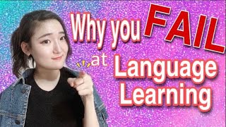 Why you fail at learning a language [upl. by Ylim557]