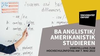 Hochschulinfotag Vorstellung BachelorStudiengang AnglistikAmerikanistik Uni Erfurt [upl. by Theodore]