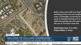 City of Scottsdale millions of dollars over budget as costs increase [upl. by Amsden]