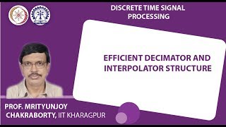 Efficient Decimator and Interpolator Structure [upl. by Ignacius474]