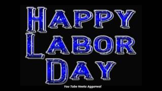 Happy Labor Day WishesGreetingsBlessingsPrayersQuotesSmsEcardWallpaperWhatsapp video [upl. by Pacifica]