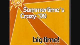 Big Time Feat Real James  Summertimes Crazy Swedish Eurodance [upl. by Nywled622]