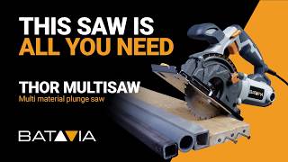 Batavia Thor Multisaw  Multimaterial plunge saw [upl. by Yekcor]