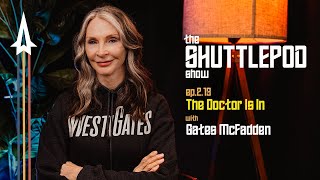 Ep213 quotThe Doctor Is Inquot with Gates McFadden [upl. by Lohner]