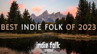 Forests amp Firewood 🔥  An IndieFolkPop Campfire Playlist 🏕️ [upl. by Ignacia324]