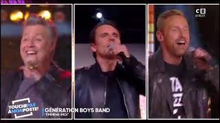 génération boys band medley aucune fille au mondeemmène moi et partir un jour émission TPMP [upl. by Lebasiram487]