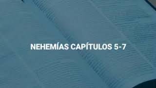 NEHEMÍAS CAPÍTULOS 57 LA BIBLIA RV1960 [upl. by Ferneau]