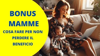 BONUS MAMME  Nuova utility per non perdere il bonus [upl. by Isabel343]