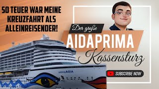 AIDA Reise Was kostet eine Kreuzfahrt als Alleinreisender Mein Kassensturz [upl. by Gnuj170]