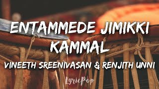 Entammede Jimikki Kammal  Lyrical Video  Velipadinte Pusthakam  Mohanlal  Lal Jose [upl. by Millwater]