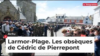 Les obsèques du commando de marine Cédric de Pierrepont à LarmorPlage [upl. by Finbar]