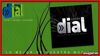 VA Cadena Dial Lo Mejor De Nuestra Musica 2CD 2013 [upl. by Einallem]