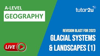 Glacial Systems and Landscapes 1 ALevel Geography Revision Blast [upl. by Agate496]