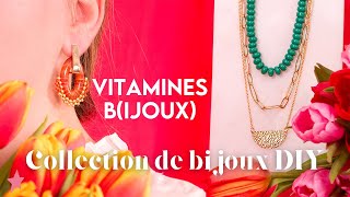 TUTORIEL  Bijoux Tendances  Collection Vitamines Bijoux [upl. by Nommad]