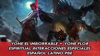 YONE EL IMBORRABLE  YONE FLOR ESPIRITUAL INTERACCIONES ESPECIALES ESPAÑOL LATINO PBE [upl. by Ahsha]