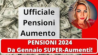 🔥Ufficiale Aumento Pensioni 2024 [upl. by Vernor]