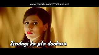 WhatsApp status Sanson Ko Jeene Ka Ishara Mil gaya Pata Dobara Mil Gaya [upl. by Aicatsal]