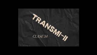 Clase 34 TransmiII [upl. by Lohse36]