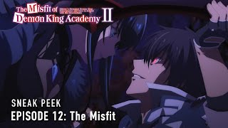 The Misfit of Demon King Academy II  Episode 12 Preview [upl. by Nykal]