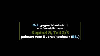 Gut gegen Nordwind  Kapitel 8 Teil 23  BSL [upl. by Brinson]