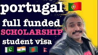 PORTUGAL 🇵🇹 FULL FUNDED SCHOLARSHIP FOR STUDENT  PORTUGAL STUDENT VISA JOHN SHAQI [upl. by Marienthal]