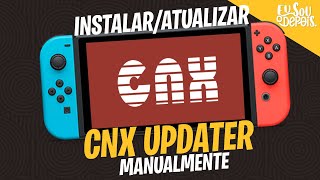 INSTALAR OU ATUALIZAR O CNX UPDATER MANUALMENTE [upl. by Mayram]