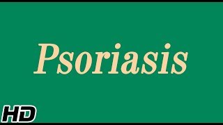 Psoriasis Causes Types Sign and Symptoms Diagnosis and Treatment [upl. by Ellenehs]