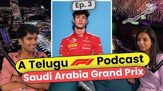 Chinnode kani Gattode A Telugu F1 Podcast Saudi Arabian Grand Prix  DaPod  F1 2024 [upl. by Lion]